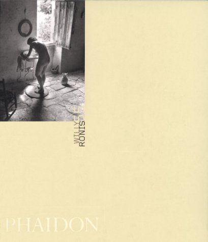 Willy Ronis. Phaidon 55. - Ryan, Paul. (Text) Ronis, Willy. (Photographs)