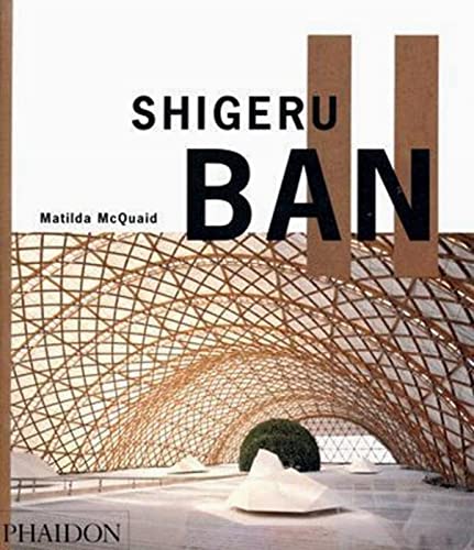 9780714841946: Shigeru Ban. Ediz. inglese: Edition en Anglais , dition en langue anglaise