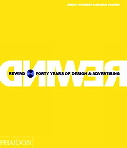 Rewind: Forty Years of Design and Advertising.