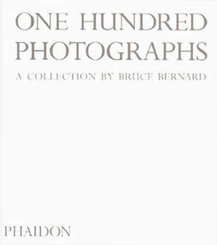 9780714842783: One hundred photographs. Ediz. illustrata: A Collection by Bruce Bernard