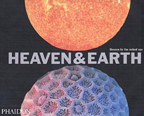 9780714842806: Heaven & earth. Unseen by the naked eye