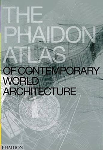9780714843124: The Phaidon Atlas Of Contemporary World Architecture - Comprehensive Edition