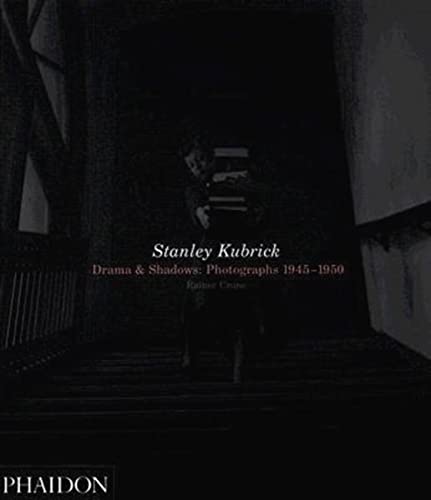 Stanley Kubrick: Drama & Shadows (9780714844381) by Crone, Rainer F.; Schaesberg, Petrus; Stosch, Alexandra