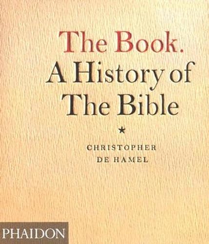 9780714845241: The Book. A history of the Bible. Ediz. illustrata: 0000