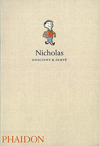 Nicholas (9780714845296) by RenÃ© Goscinny; Jean-Jacques SempÃ©