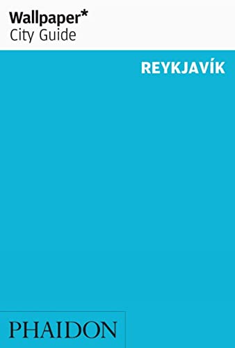 9780714847504: Reykjavik. Ediz. inglese (Wallpaper. City Guide) [Idioma Ingls]