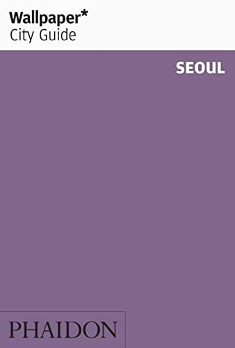 9780714847511: Wallpaper. City Guide. Seoul [Idioma Ingls]