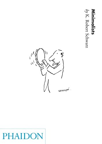 9780714847733: Minimalists. 20th century composers. Ediz. illustrata