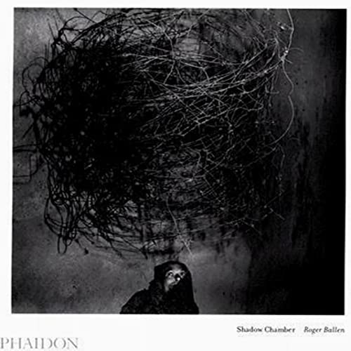 Roger Ballen: Shadow Chamber (9780714847924) by [???]