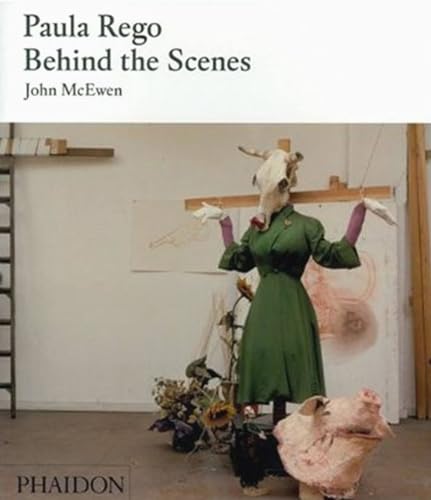 9780714848068: Paula Rego. Behind The Scenes