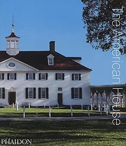 Beispielbild fr The American House : Conceived and edited by Phaidon Editors. zum Verkauf von Antiquariat KAMAS