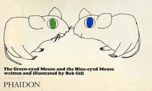 Beispielbild fr The Green-Eyed Mouse and the Blue-Eyed Mouse zum Verkauf von Better World Books