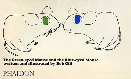 Stock image for The Green-Eyed Mouse and the Blue-Eyed Mouse for sale by Better World Books
