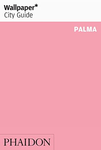 Stock image for Wallpaper City Guide: Palma De Mallorca ("Wallpaper*" City Guides) for sale by GoldBooks