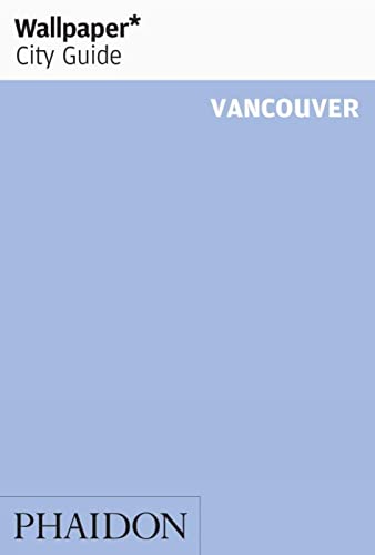 Stock image for Wallpaper City Guide: Vancouver for sale by Books From California