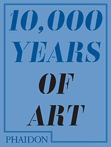 Stock image for 10,000 Years of Art for sale by SecondSale