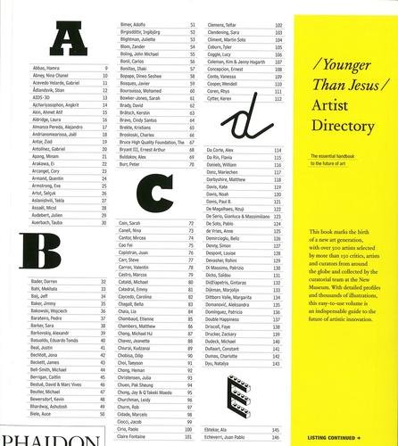 Stock image for YOUNGER THAN JESUS: ARTIST DIRECTORY: THE ESSENTIAL HANDBOOK TO THE FUTURE OF ART. for sale by Cambridge Rare Books