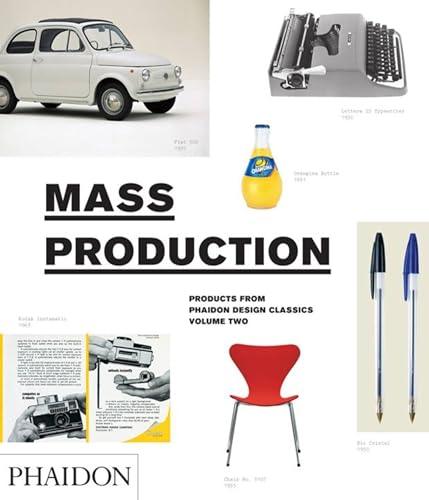 Stock image for Mass Production (Products From Phaidon Design Classics, Vol. 2) for sale by Books Unplugged