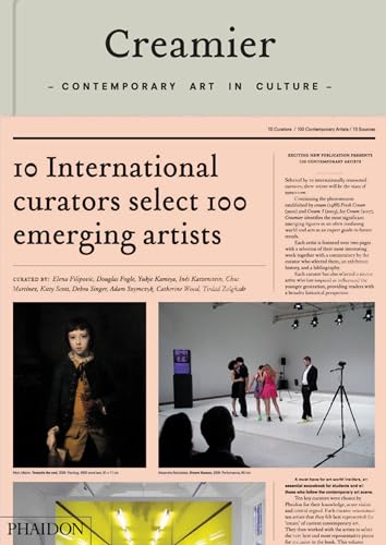 Stock image for Creamier: Contemporary Art in Culture: 10 Curators, 100 Contemporary Artists, 10 Sources for sale by Books From California