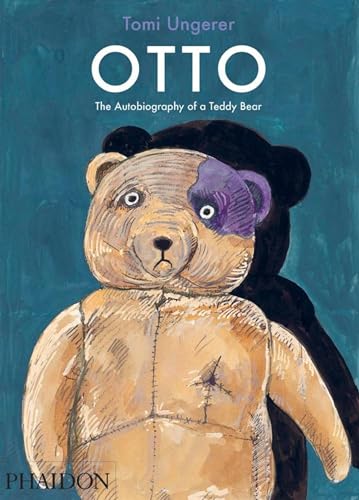 Otto. The autobiography of a Teddy Bear. Ediz. illustrata