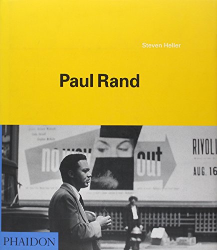 Paul Rand (9780714858159) by Steven Heller; George Lois; Jessica Helfand