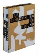 9780714858517: Le Corbusier Le Grand: Einfhrung von Jean-Louis Cohen. Kapiteleinleitungen von Tim Benton