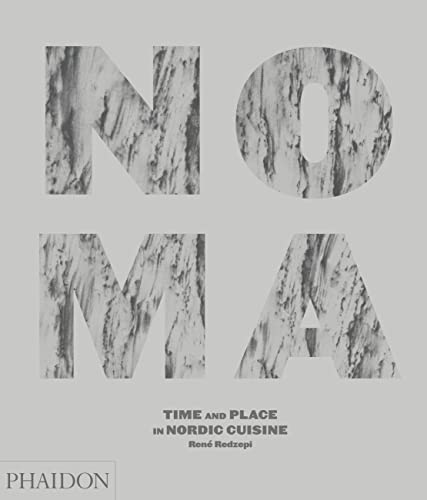 Imagen de archivo de Noma: Time and Place in Nordic Cuisine a la venta por BooksRun