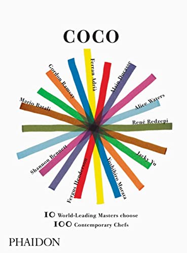 9780714859576: Coco 10 world-leading masters choose 100 contemporary chefs (FOOD-COOK)