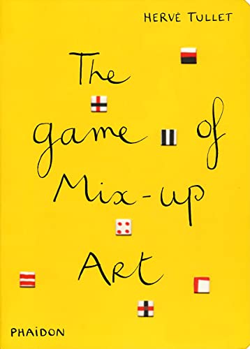 The Game of Mix-Up Art - Tullet, Hervé