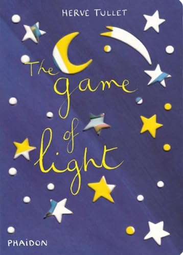 9780714861890: Herv Tullet: The Game of Light [Lingua inglese]