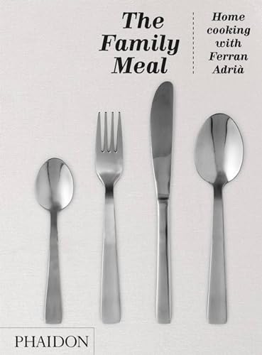 9780714862538: The Family Meal: Home Cooking