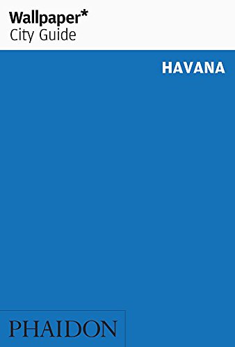 9780714862682: Havana. Ediz. inglese (Wallpaper. City Guide) [Idioma Ingls]