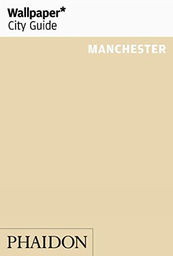 9780714862958: Wallpaper. City Guide. Manchester [Idioma Ingls]