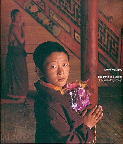 9780714863146: The Path To Buddha. A Tibetan Pilgrimage (PHOTOGRAPHY)
