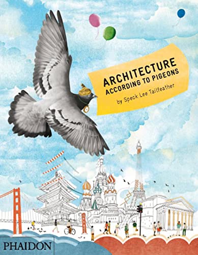 Imagen de archivo de Architecture According to Pigeons a la venta por Turn-The-Page Books