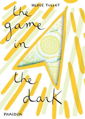 The Game in the Dark (9780714864853) by Tullet, HervÃ©