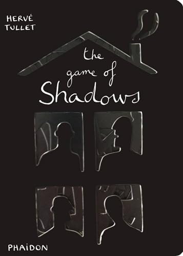 The Game of Shadows (9780714865324) by Tullet, HervÃ©