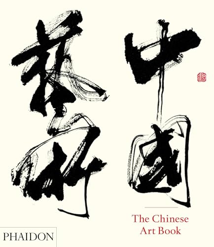 Beispielbild fr The Chinese Art Book zum Verkauf von Better World Books