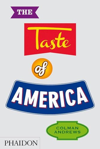 The Taste of America (9780714865829) by Andrews, Colman