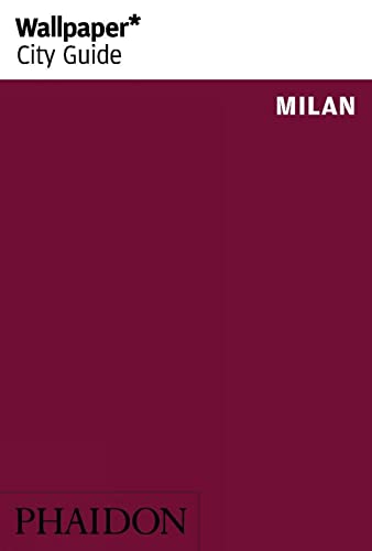 9780714866451: Wallpaper. City Guide. Milan 2014 [Idioma Ingls]