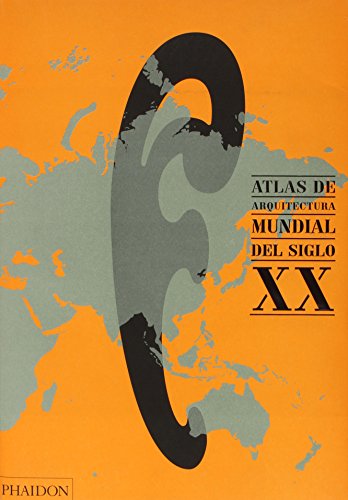 Imagen de archivo de Atlas Arquitectura Mundial Siglo Xx a la venta por AMM Books