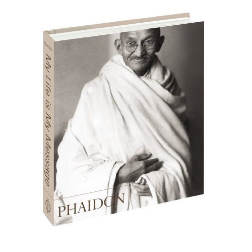 9780714867014: Gandhi: My Life Is My Message