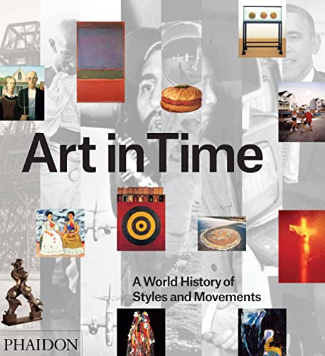 Beispielbild fr Art in Time: A World History of Styles and Movements zum Verkauf von Books Unplugged