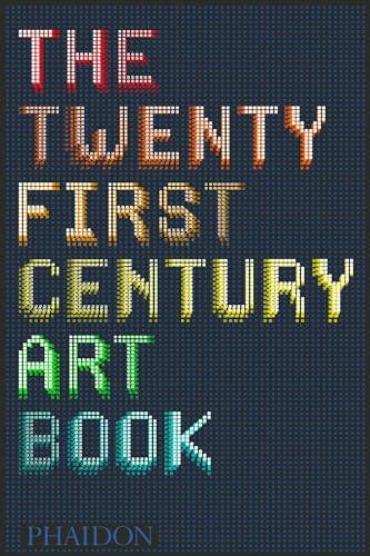 9780714867397: THE TWENTY FIRST CENTURY ART BOOK: 0000