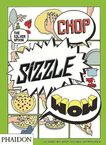 Beispielbild fr Chop, Sizzle, Wow: The Silver Spoon Comic Cookbook: 0000 zum Verkauf von WorldofBooks