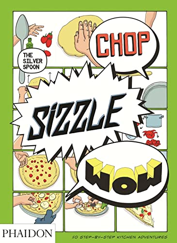9780714867465: Chop, Sizzle, Wow: The Silver Spoon Comic Cookbook: 0000