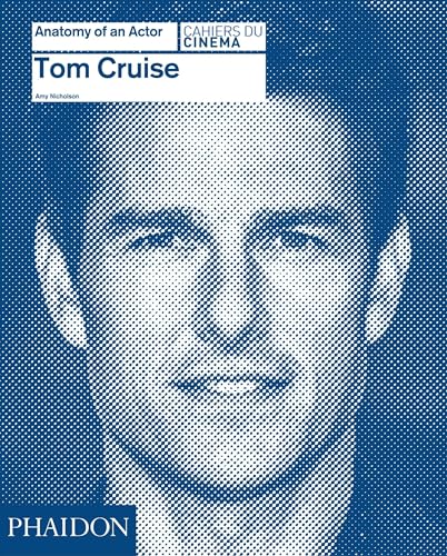 9780714868011: Tom Cruise: Anatomy of an Actor