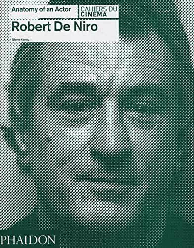 Stock image for Robert De Niro: Anatomy of an Actor for sale by The Book Garden