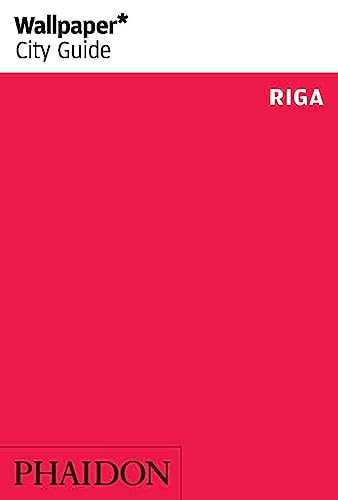 Stock image for Wallpaper* City Guide Riga (Wallpaper City Guides) for sale by PlumCircle