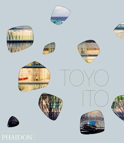 9780714868608: Toyo Ito (ARCHITECTURE)